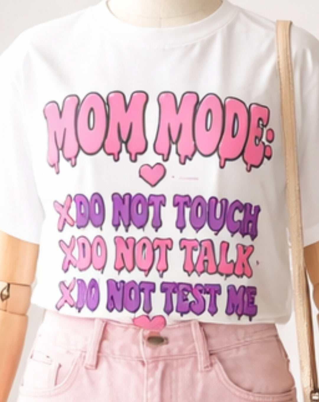 “Mom Mode: Do Not Touch / Do Not Talk / Do Not Test Me” Tee image 0