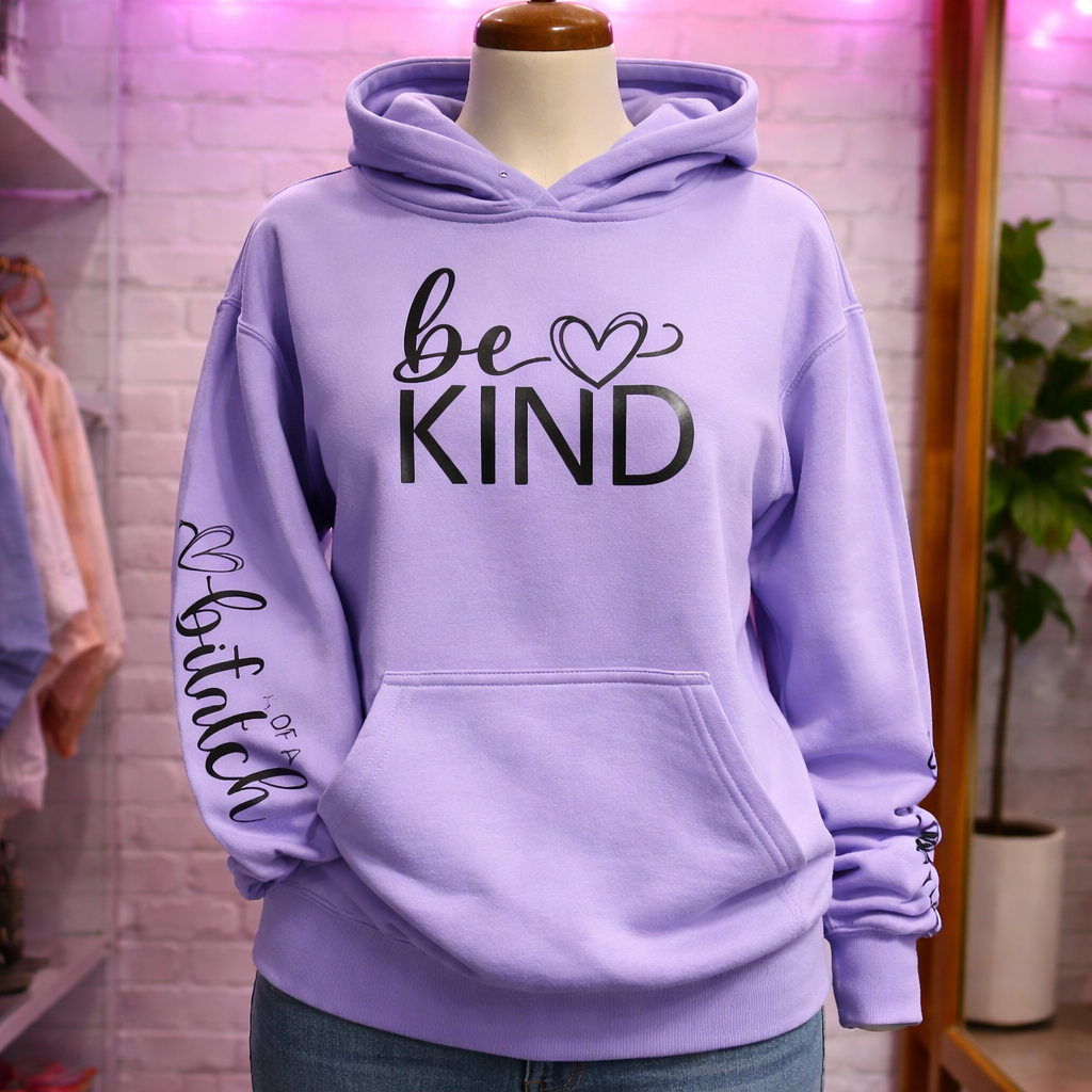 Be Kind of a Bitch” Hoodie image 0