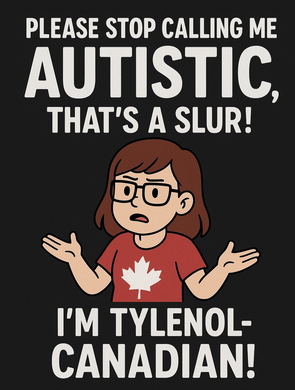 STOP CALLING ME AUTISTIC  image 2